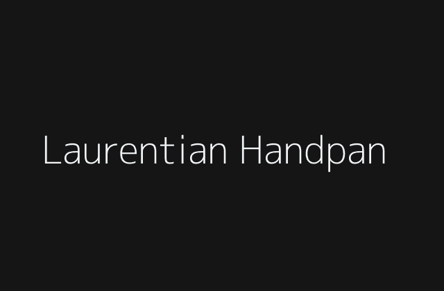 Laurentian Studio Handpan