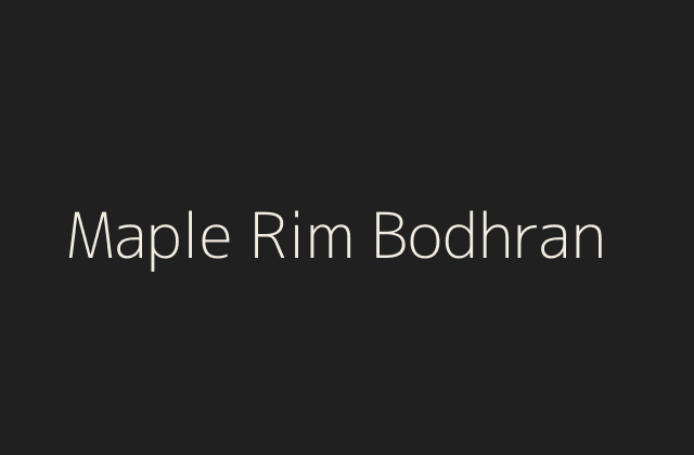 Maple Rim Bodhran